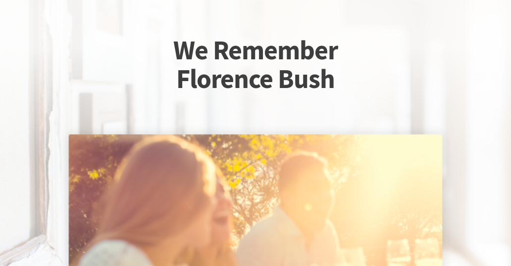 Florence Bush 1899 1973 Obituary Florence bush 1899 1973 obituary
